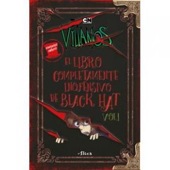 Villanos: El libro completamente inofensivo de Black Hat Vol. 1