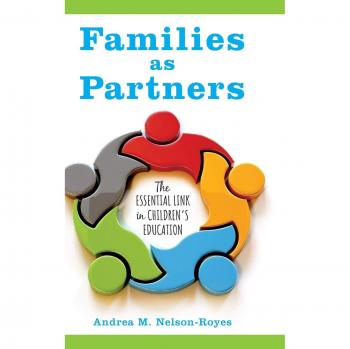 Families as Partners: The Essential Link in Children's Education