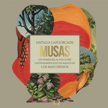 Musas Un Homenaje Al Folclore En Manos Los Macorinos Volume 2