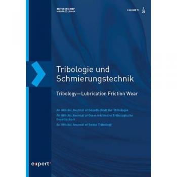 Tribologie und Schmierungstechnik 72, 1 (2025): Tribology – Lubrication Friction Wear