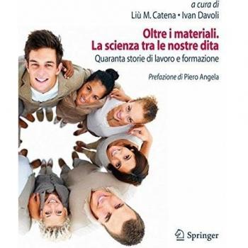 Oltre i materiali. La scienza tra le nostre dita. Quaranta storie di lavoro e formazione
