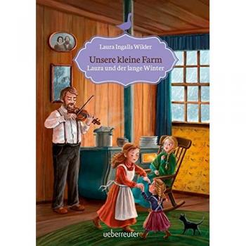 Unsere kleine Farm 5. Laura und der lange Winter