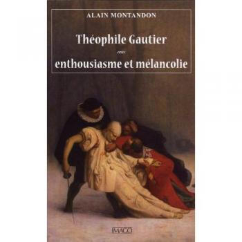 Théophile Gautier entre enthousiasme et mélancolie