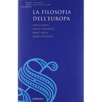 La filosofia dell'Europa. Raccolta dei testi del ciclo di lezioni