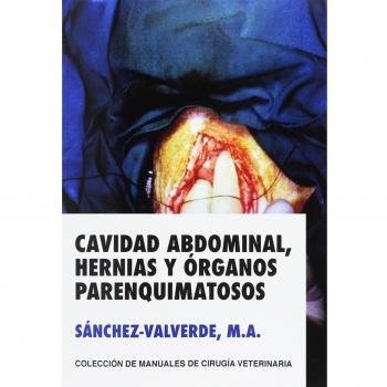 Cavidad abdominal, hernias y organos parenquimatosos