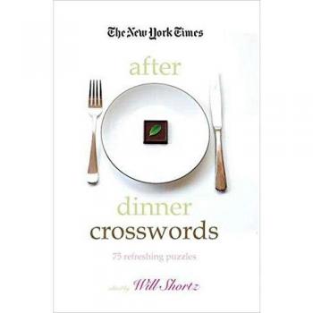 The New York Times After Dinner Crosswords: 75 Refreshing Puzzles