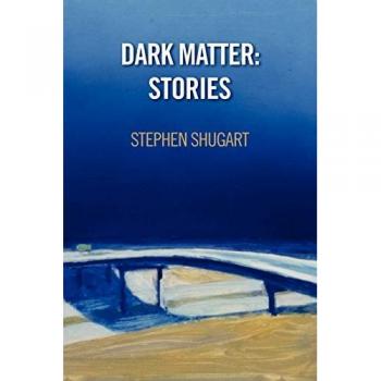 Dark Matter: Stories