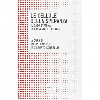 Le cellule della speranza. Il caso Stamina tra inganno e scienza
