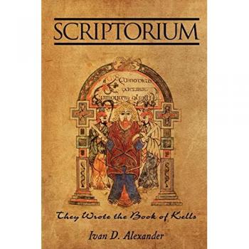 SCRIPTORIUM: They Wrote the Book of Kells