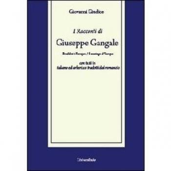 I racconti di Giuseppe Gangale. Il ramingo d'Europa. Ediz. italiana e arberesco