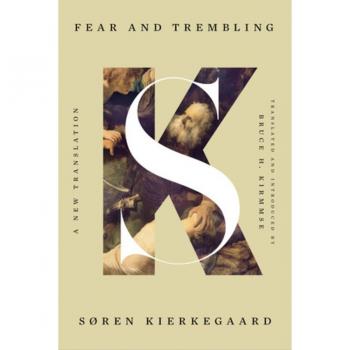 Søren Kierkegaard Fear and Trembling