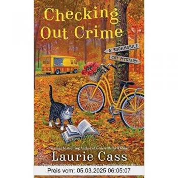 Checking Out Crime (A Bookmobile Cat Mystery, Band 9)