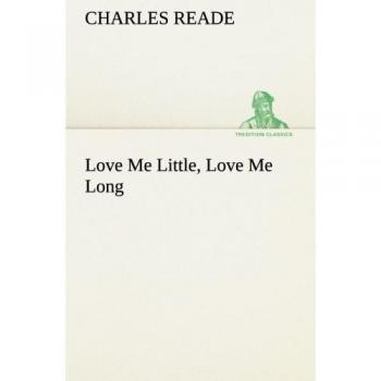 Love Me Little, Love Me Long
