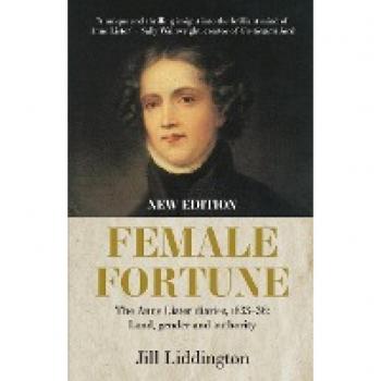 Liddington, Jill: Female Fortune