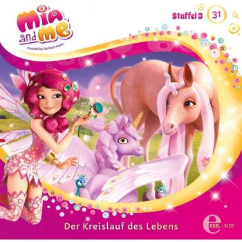 Mia et Moi – Partie 31 : Le cycle de la vie – Audioproduction officielle de la série TV