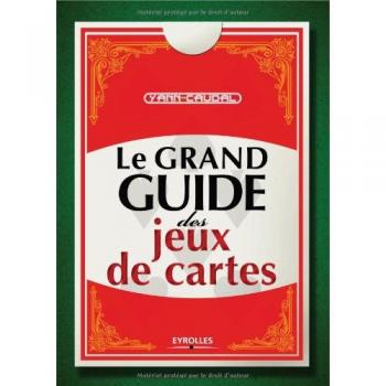 Le grand guide des jeux de cartes