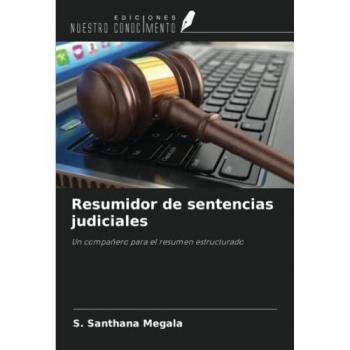 Megala, S. Santhana: Resumidor de sentencias judiciales