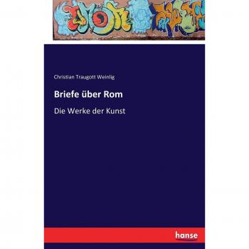Briefe über Rom