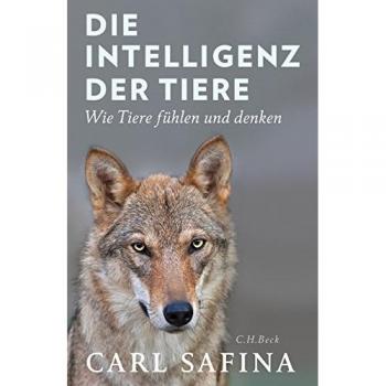 Safina, Carl: Die Intelligenz der Tiere