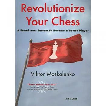 Revolutionize Your Chess