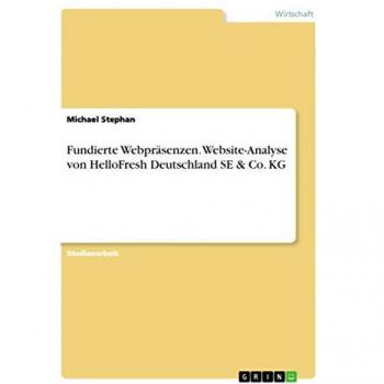 Stephan, Michael: Fundierte Webpräsenzen. Website-Analyse von HelloFresh Deutschland SE & Co. KG