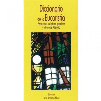 Diccionario de la Eucaristía