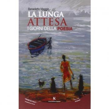 La lunga attesa. I giorni della poesia