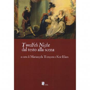 «Twelfht night» dal testo alla scena