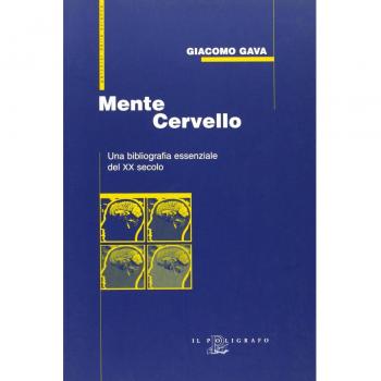 Mente cervello. Una bibliografia essenziale del XX secolo