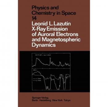 Lazutin, Leonid L.: X-Ray Emission of Auroral Electrons and Magnetospheric Dynamics
