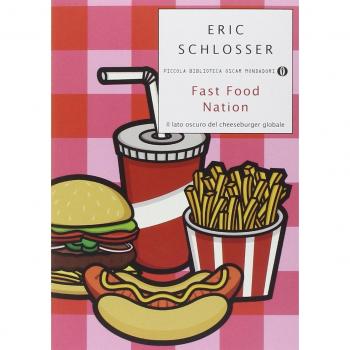 Fast food nation. Il lato oscuro del cheeseburger globale