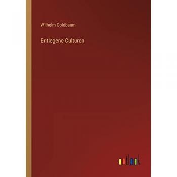 Entlegene Culturen