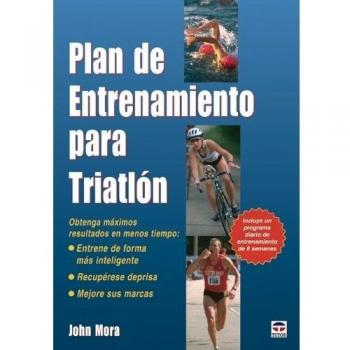 Plan de entrenamiento para triatlón (Tapa blanda).
