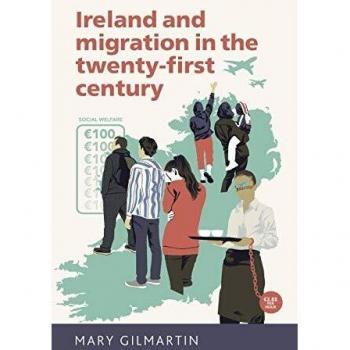 Ireland and Migration in the TwentyFirst Century by Mary Gilmartin