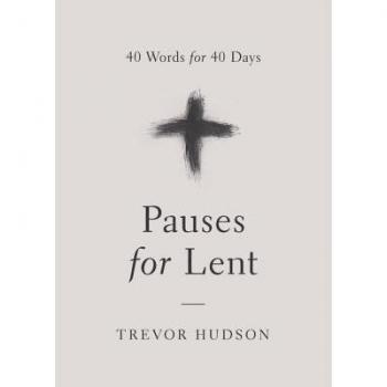 Pauses for Lent