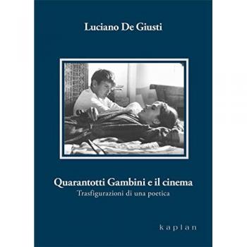 Quarantotti Gambini e il cinema. Trasfigurazioni di una poetica