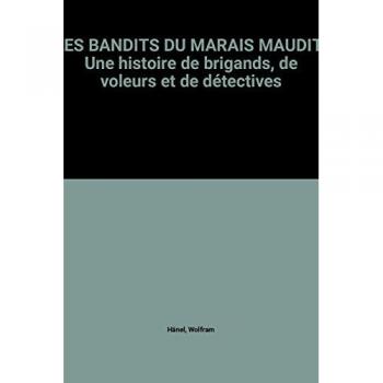 Les bandits du marais maudit