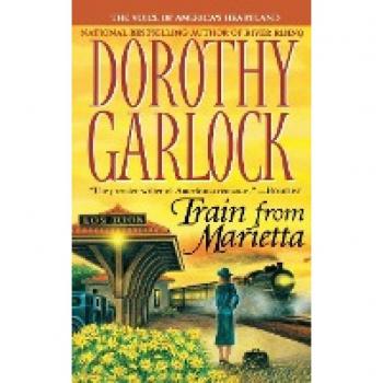 Garlock, Dorothy: Train from Marietta