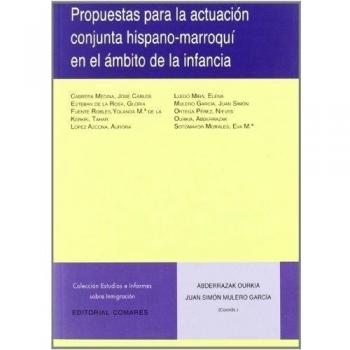 Propuestas Para La Actuacion Conjunta Hispano-Marroqui En El Ambito De La Infanc