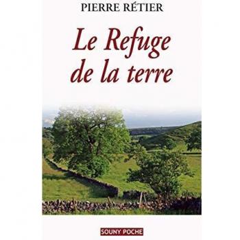 Pierre Rétier Refuge De La Terre