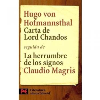 Carta de Lord Chandos : seguida de La herrumbre de los signos : Hofmannsthal y la carta de Lord Chandos, de Claudio Magris