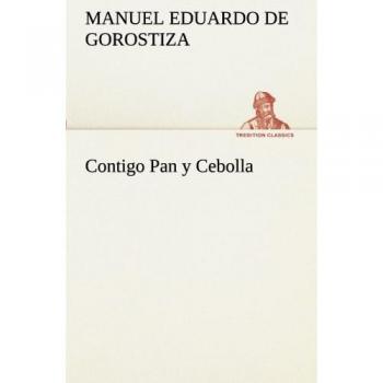 Contigo pan y cebolla