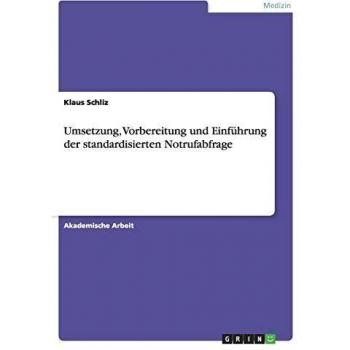 Umsetzung, Vorbereitung und Einführung der standardisierten Notrufabfrage