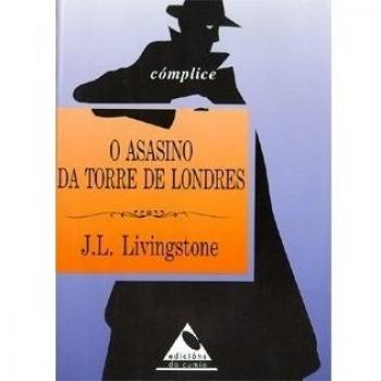 O asasino da Torre de Londres