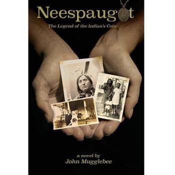Neespaugot: The Legend of the Indian's Coin