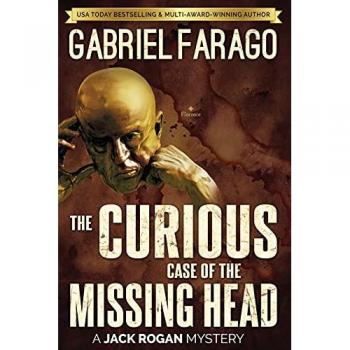 Farago, Gabriel: The Curious Case of the Missing Head
