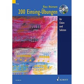 Klaus Heizmann 200 Einsingübungen: Für Chöre Und Solisten. Ausgabe Mit Cd.