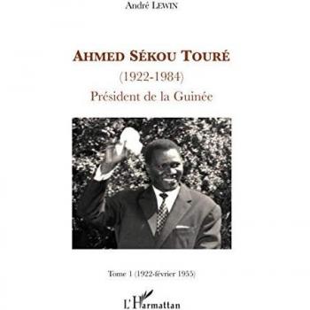 Ahmed Sékou Touré (1922-1984), Président de la Guinée