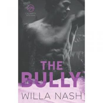 The Bully (Calamity Montana)