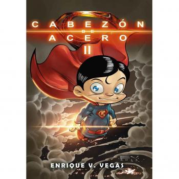 El cabezón de acero 2